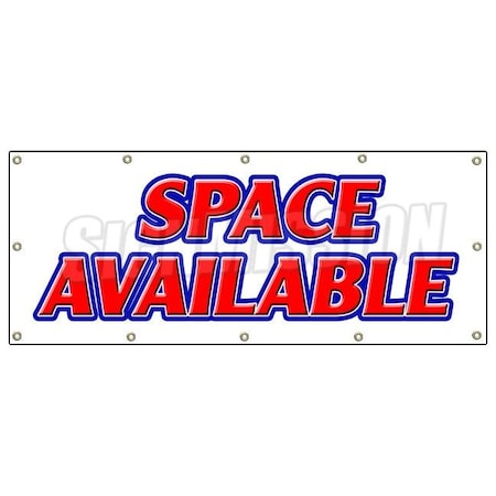 Signmission SPACE AVAILABLE BANNER SIGN retail warehouse storage units commercial B-120 Space Available